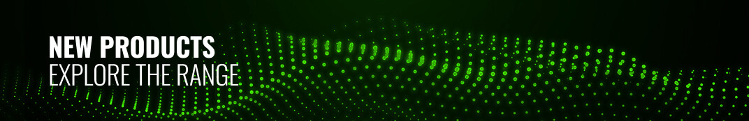 New Products Explore the Range